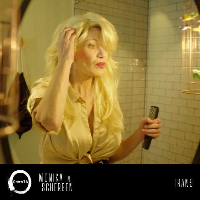 Trans / MONIKA IN SCHERBEN Gewalt